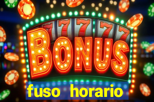 fuso horario barcelona x brasil